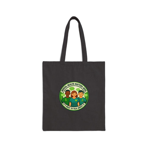 Copy of Mental Health Matters Tote | Wear Green, Awareness Ribbon, Be Kind Canvas